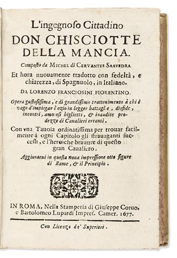 Cervantes, Miguel de (1547-1616) [Don Quixote in Italian, Illustrated]. LIngegnoso Cittadino Don Chisciotte della Mancia.